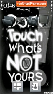 Dont Touch 07 es el tema de pantalla
